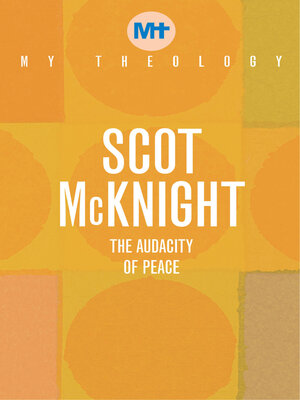 cover image of My Theology: the Audacity of Peace